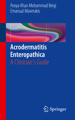 Pooya Khan Mohammad Beigi - Acrodermatitis Enteropathica: A Clinicians Guide