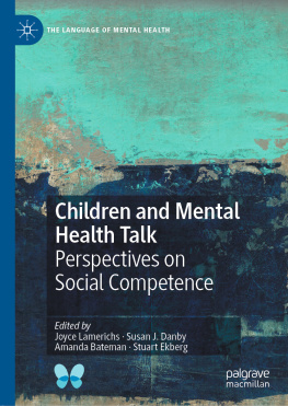 Joyce Lamerichs Children and Mental Health Talk: Perspectives on Social Competence