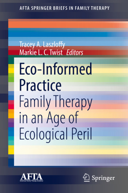 Tracey A. Laszloffy - Family Therapy in an Age of Ecological Peril