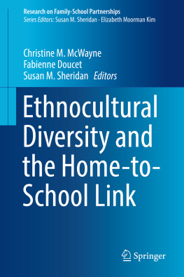 Christine M. McWayne - Ethnocultural Diversity and the Home-to-School Link