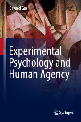 Davood Gozli - Experimental Psychology and Human Agency