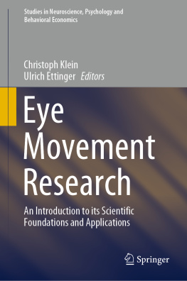 Christoph Klein Eye Movement Research: An Introduction to its Scientific Foundations and Applications