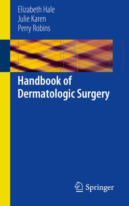 M.D. Elizabeth Hale - Handbook of Dermatologic Surgery