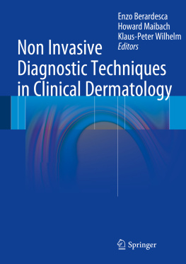 Enzo Berardesca (editor) Non Invasive Diagnostic Techniques in Clinical Dermatology