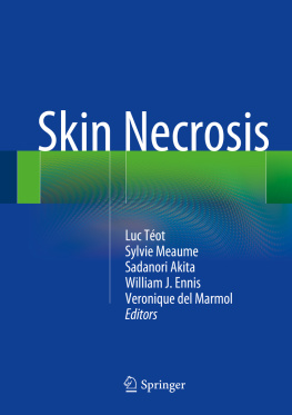 Luc Téot Skin Necrosis