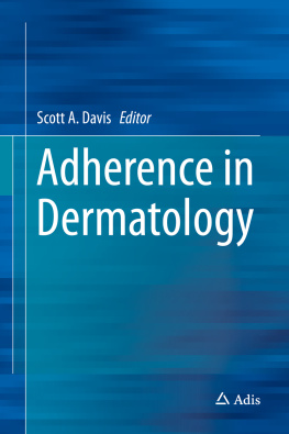 Scott A. Davis - Adherence in Dermatology