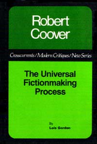 title Robert Coover The Universal Fictionmaking Process - photo 1