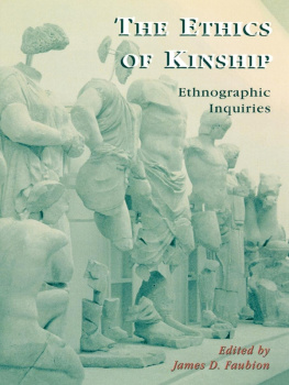 Faubion James The Ethics of Kinship