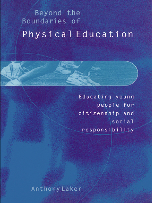 Beyond the Boundaries of Physical Education Beyond the Boundaries of Physical - photo 1