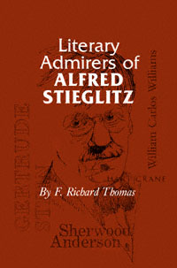 title Literary Admirers of Alfred Stieglitz author Thomas F - photo 1