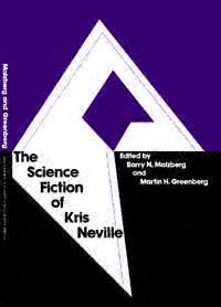 title The Science Fiction of Kris Neville Alternatives author - photo 1