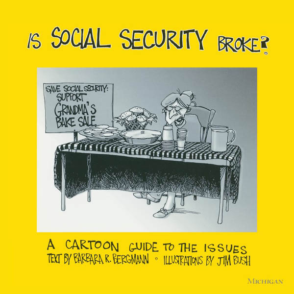 Is Social Security Broke Is Social Security Broke A CARTOON GUIDE TO THE - photo 1