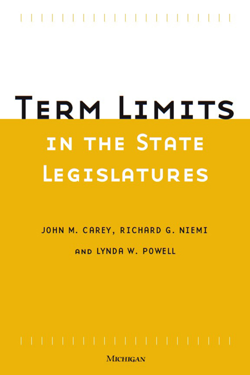 Term Limits in the State Legislatures John M Carey Richard G Niemi and - photo 1