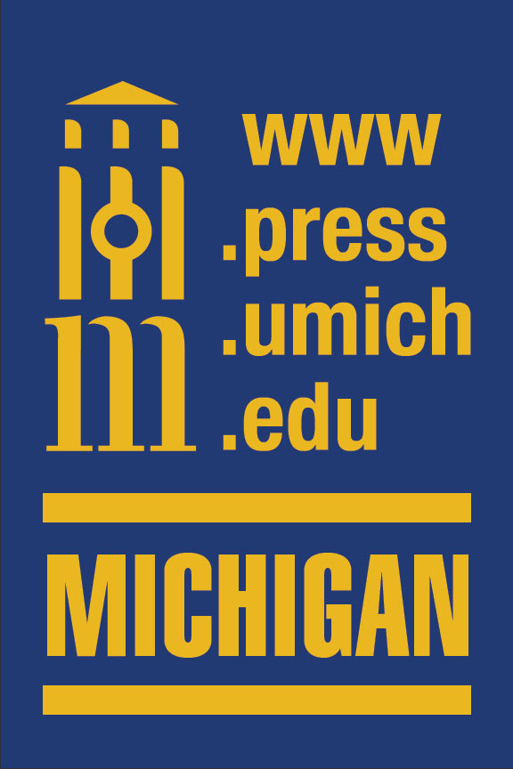 First paperback edition 2004 Copyright by the University of Michigan 2001 All - photo 1