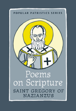 Brian Dunkle S.J. - Poems on Scripture: Saint Gregory of Nazianzus (Popular Patristics Series Book 46)
