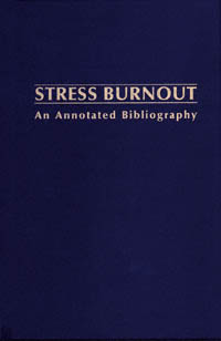 title Stress Burnout An Annotated Bibliography author Riggar T - photo 1