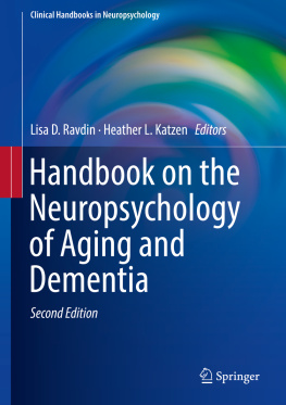 Lisa D. Ravdin - Handbook on the Neuropsychology of Aging and Dementia