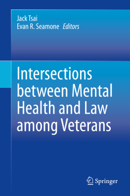 Jack Tsai - Intersections between Mental Health and Law among Veterans