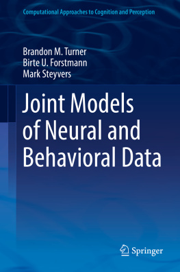 Brandon M. Turner - Joint Models of Neural and Behavioral Data