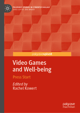 Rachel Kowert Video Games and Well-being: Press Start