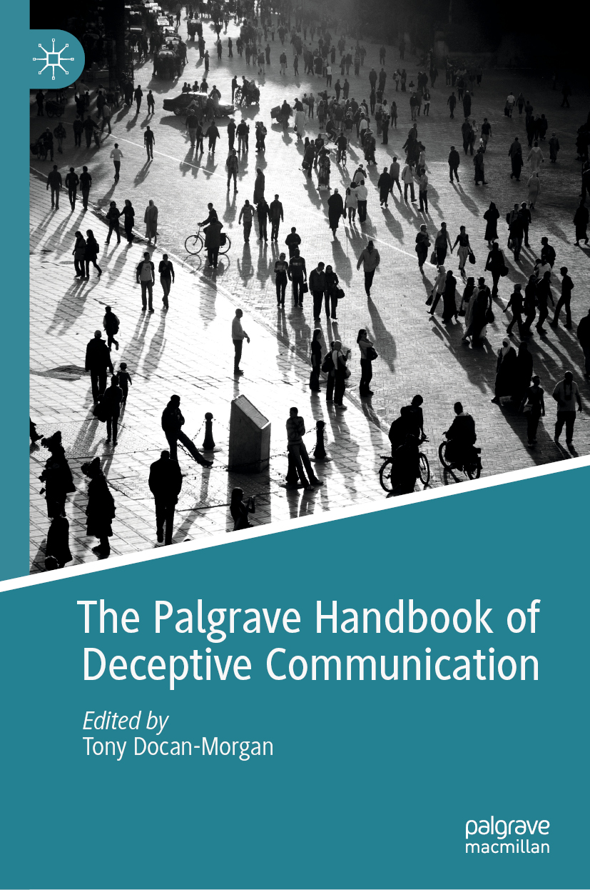 Editor Tony Docan-Morgan The Palgrave Handbook of Deceptive Communication - photo 1