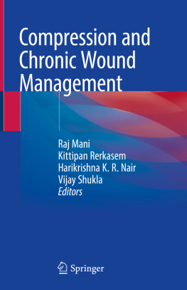 Raj Mani - Compression and Chronic Wound Management