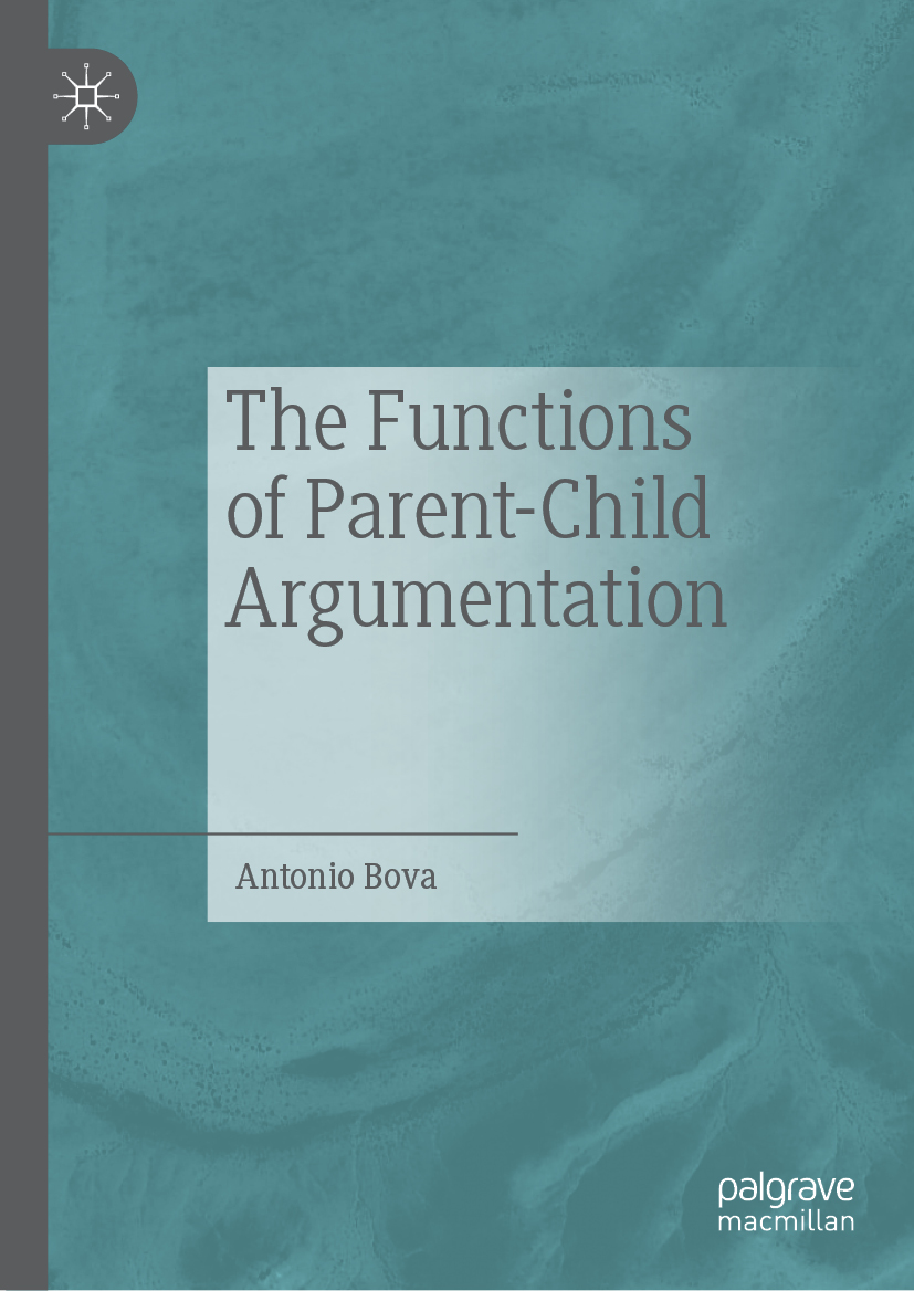 Antonio Bova The Functions of Parent-Child Argumentation Antonio Bova - photo 1