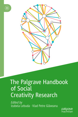 Izabela Lebuda - The Palgrave Handbook of Social Creativity Research