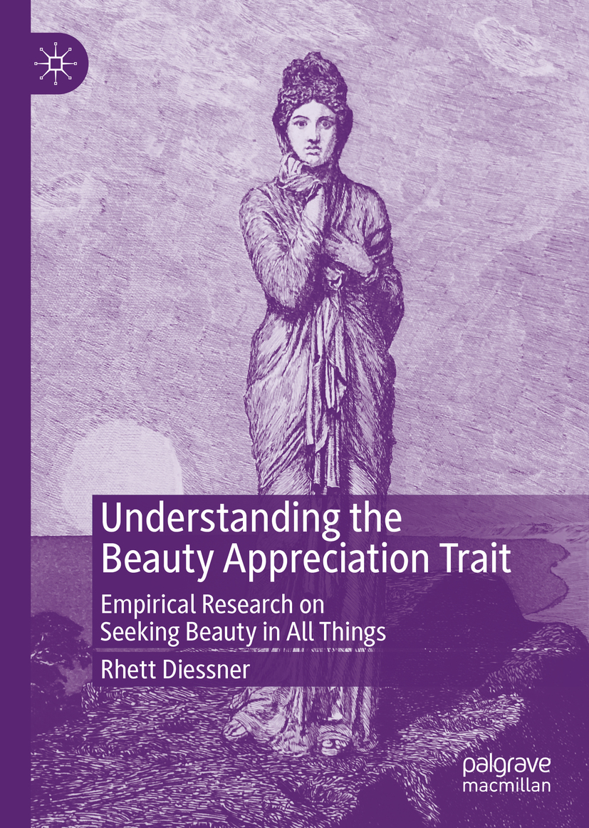 Rhett Diessner Understanding the Beauty Appreciation Trait Empirical Research - photo 1