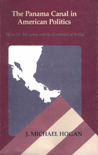 title The Panama Canal in American Politics Domestic Advocacy and the - photo 1