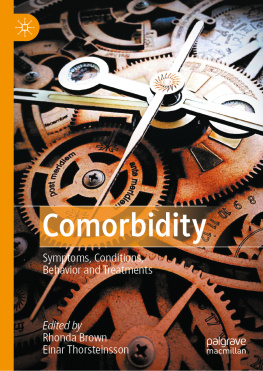 Rhonda Brown - Comorbidity: Symptoms, Conditions, Behavior and Treatments