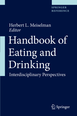 Herbert L. Meiselman (editor) - Handbook of Eating and Drinking : Interdisciplinary Perspectives