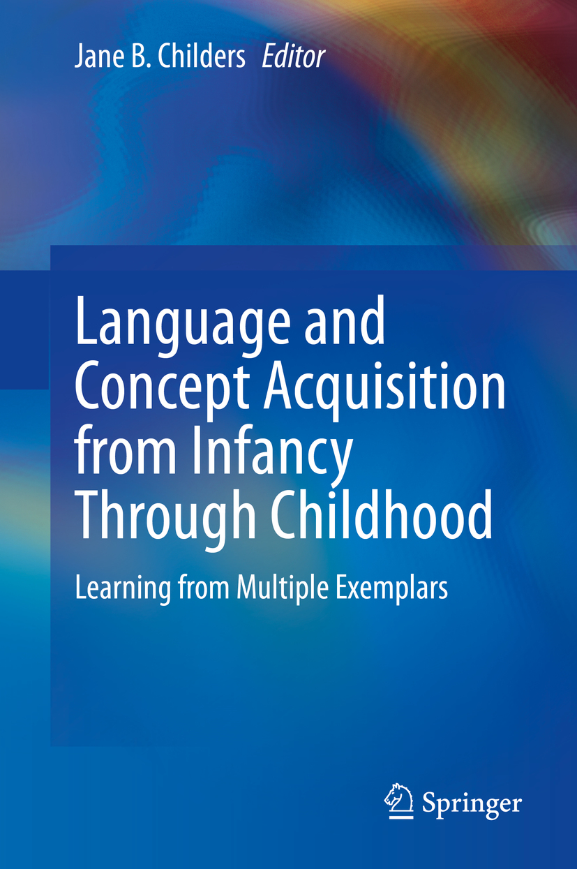 Editor Jane B Childers Language and Concept Acquisition from Infancy - photo 1