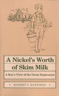 title A Nickels Worth of Skim Milk A Boys View of the Great Depression - photo 1