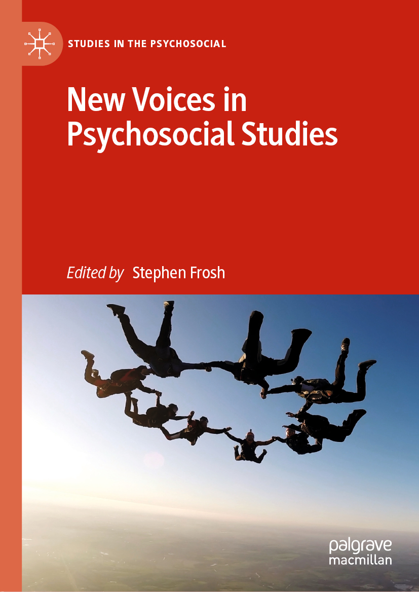 Studies in the Psychosocial Series Editors Stephen Frosh Department of - photo 1