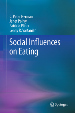 C. Peter Herman - Social Influences on Eating