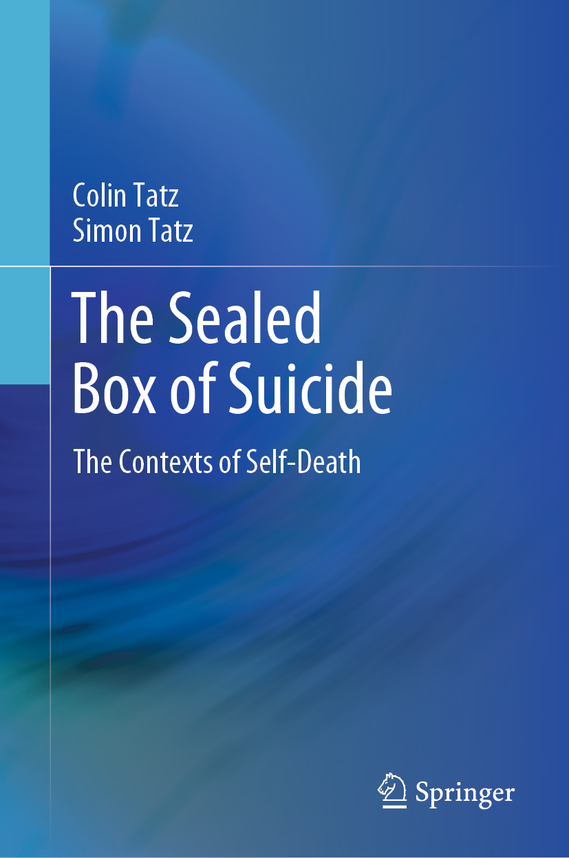 Colin Tatz and Simon Tatz The Sealed Box of Suicide The Contexts of - photo 1