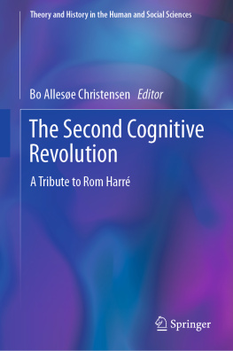 Bo Allesøe Christensen The Second Cognitive Revolution: A Tribute to Rom Harré