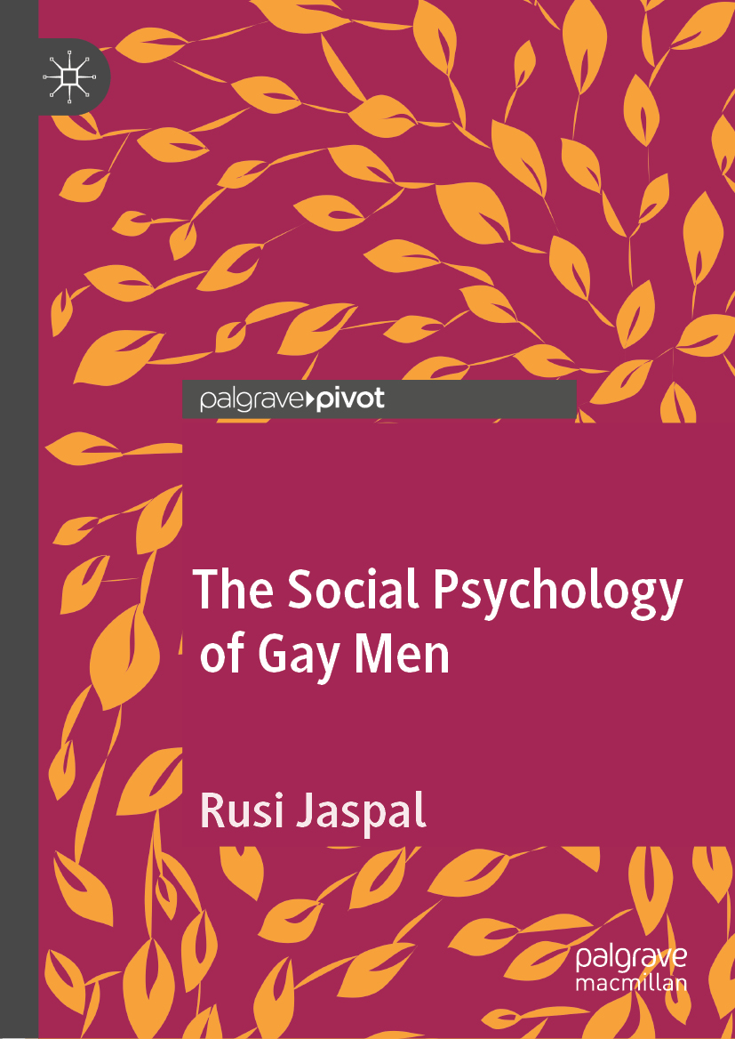 Rusi Jaspal The Social Psychology of Gay Men Rusi Jaspal De Montfort - photo 1