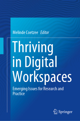 Melinde Coetzee - Thriving in Digital Workspaces: Emerging Issues for Research and Practice