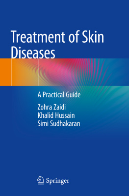 Zohra Zaidi - Treatment of Skin Diseases : A Practical Guide