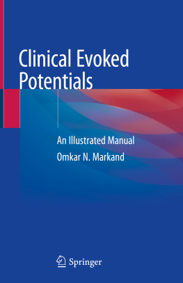 Omkar N. Markand Clinical Evoked Potentials: An Illustrated Manual