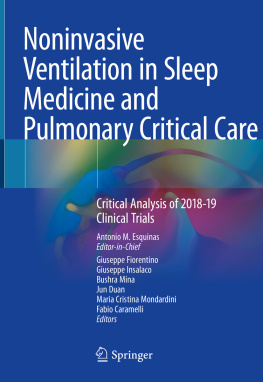 Antonio M. Esquinas Noninvasive Ventilation in Sleep Medicine and Pulmonary Critical Care: Critical Analysis of 2018-19 Clinical Trials