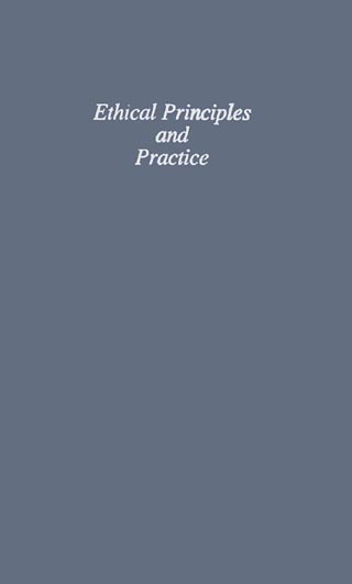 title Ethical Principles and Practice author Howie John - photo 1