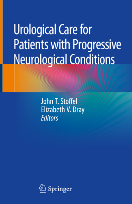 John T. Stoffel - Urological Care for Patients with Progressive Neurological Conditions