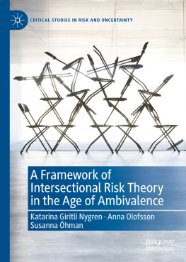 Katarina Giritli Nygren - A Framework of Intersectional Risk Theory in the Age of Ambivalence