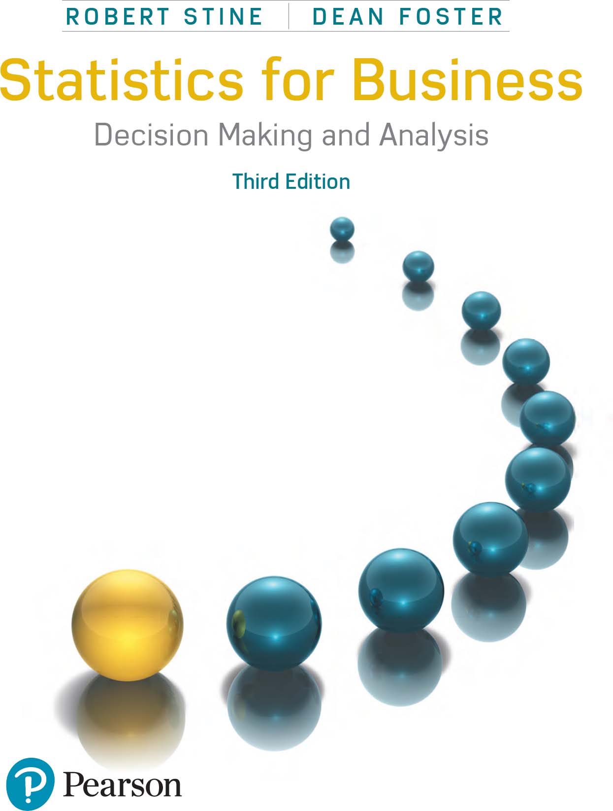 Statistics for Business Decision Making and Analysis Third Edition Robert - photo 1