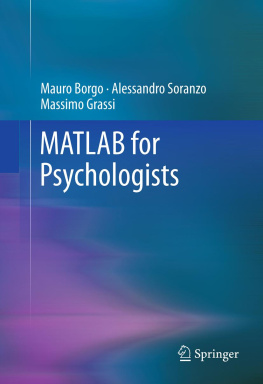 Mauro Borgo Alessandro Soranzo - MATLAB for Psychologists