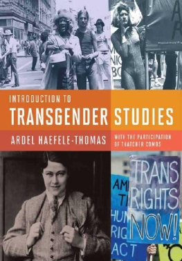 Ardel Haefele-Thomas - Introduction to Transgender Studies