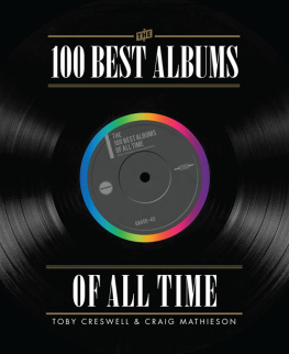Toby Creswell - 100 Best Albums Of All Time